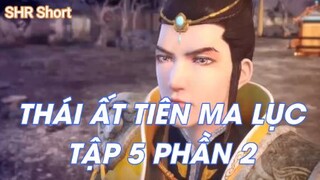 Thái Ất Tiên Ma Lục Tập 5 Phần 2