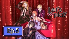 Let's Play (Episode 5) Eng sub