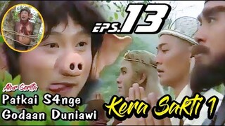 Kera Sakti 1 Episode 13 • Patkai Cinta Deritanya Tiada Ahir • Alur Cerita Film 1996