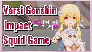 Versi Genshin Impact Squid Game