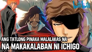 Ang tatlong pinaka malalakas na makakalaban ni ICHIGO