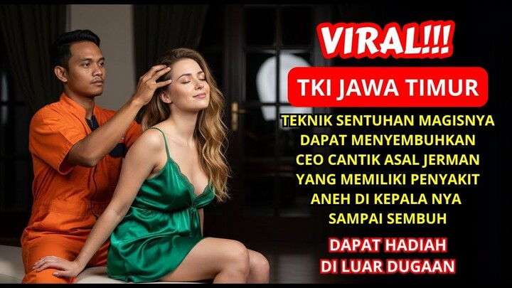 KISAH NYATA TKI INDONESIADOKTER TERBAIK DI JERMAN TAK BERDAYA, KEAJAIBAN DATANG DARI TKI SEDERHANA