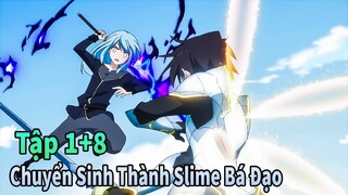 ANIME THÁNG 5 | Thất Học Chuyển Sinh Thành Slime Tập 1-8 | Mèo Gầy Reivew