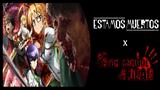 Estamos Muertos x Highschool of the Dead - Opening - All of us are dead