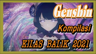 [Genshin, Kompilasi] Kilas balik 2021
