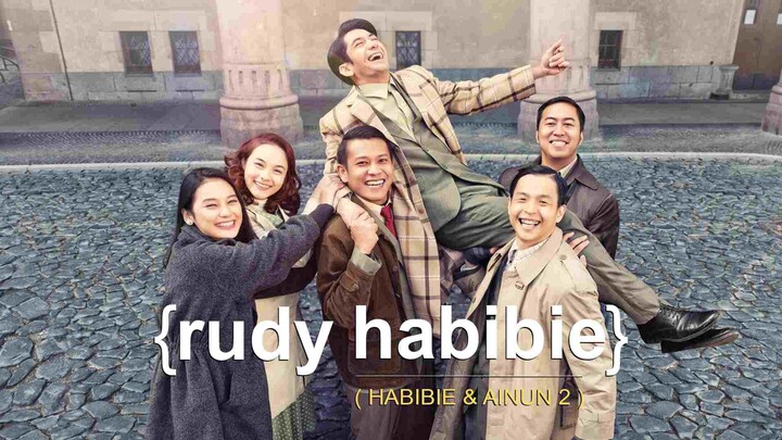 Habibie & Ainun 2 - Rudy Habibie (2016)
