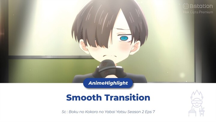 Smooth Transition 😂 (Boku no Kokoro no Yabai Yatsu Season 2 Eps 7)