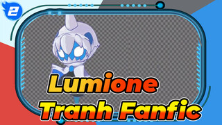 [Lumione] Tranh Fanfic_2