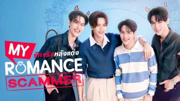 Ep 12 My Romance Scammer | Eng Sub
