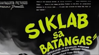 SIKLAB SA BATANGAS 1952 (Tagalog Action/Drama Film) Philippines