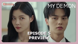 My Demon Episode 5 Preview & Spoiler [ENG SUB]