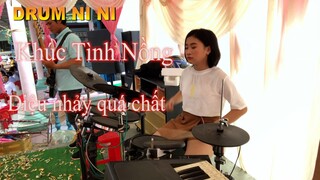 Khúc Tình Nồng Chachacha - Điệu Nhảy Cực Vui - Drum Cam Ni Ni