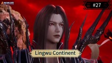 Lingwu Continent Eps 27 Sub Indo