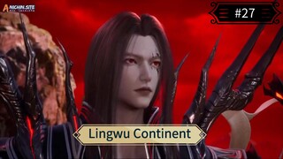 Lingwu Continent Eps 27 Sub Indo