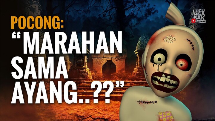 Pocong: "Marahan Sama Ayang..?"