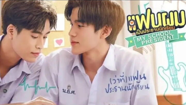 MY SCHOOL PRESIDENT | EP 4 🇹🇭