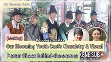 Our Blooming Youth/ Youth, Climb the Barrier - Poster Shoot (Making & Behind-the-scenes) (Eng Sub)