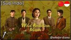 [Sub Indo] Wild Ambition Bloom – Eps. 01 (2025)