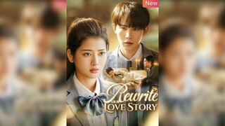 Rewrite Our Love Story