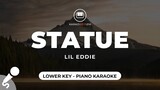 Statue - Lil Eddie (Lower Key - Piano Karaoke)