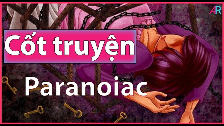 (Cốt Truyện Game) PARANOIAC: Quái Vật Trong Tâm (16+) (Việt Sub)