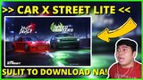 Car x Street For Low End Device | Ganda neto Try mona !
