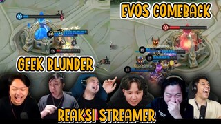 REACTION STREAMER TERTAWA MELIHAT MOMENT BLUNDER GEEK SLATE DAN TERKENA COMEBACK EVOS LEGENDS!!