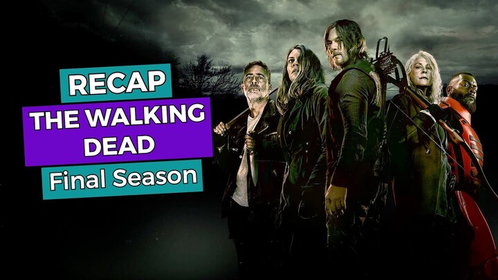 The Walking Dead: Season 11 RECAP