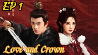 [ENG] EP 1 Love and Crown 2025