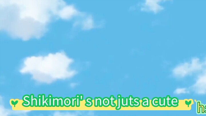 Shikimori 's not juts acute
