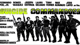 Suicide Commandoes 1962 (Tagalog Action/Drama Film) Philippines
