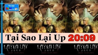 Tại Sao JACK Phát Hành MV: LAY LA LAY Vào Lúc 20h9p | Ý Nghĩa Đằng Sau nó Là Gì?