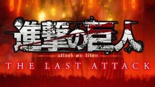 JADWAL RILIS MOVIE ATTACK ON TITAN: THE LAST ATTACK!