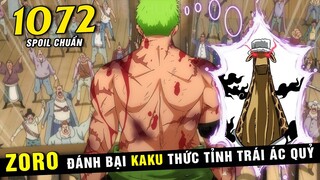 [ Spoil One Piece 1072 ] Zoro chiến thắng Kaku thức tỉnh Trái Ác Quỷ , Bí mật Trái Ác Quỷ của Kuma