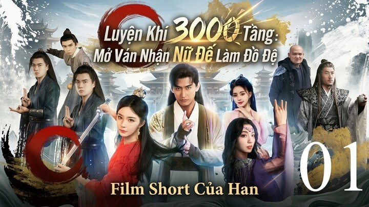[Lồng Tiếng] Luyện Khí 3000 Tầng Mở Ván Nhận Nữ Đế Làm Đồ Đệ (Full HD) - Phần 1