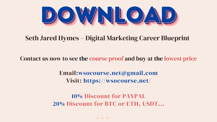 Seth Jared Hymes – Digital Marketing Career Blueprint