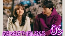 알고있지만 NEVERTHELESS EP 6 ENG SUB
