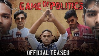 GAME OF POLITICS || Official Teaser || The Desi Kalakar 24 #officialteaser