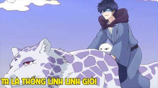 Con Đường Trở Thành Thống Lĩnh Yêu Linh Giới SS3I Tóm Tắt Anime Hay I Đại Đế Anime