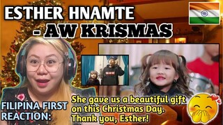 ESTHER HNAMTE - AW KRISMAS || FILIPINA Reacts
