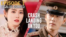 Episode 1: 'Crash Landing On You' | Tagalog Dubbed - Full Episode (HD)