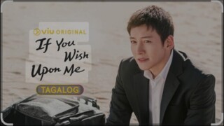 IF YOU WISH UPON ME EPISODE 13 TAGALOG
