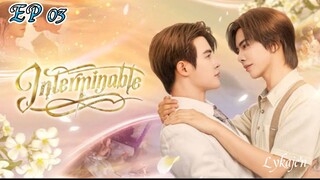 🇹🇭{BL}I N T E R M I N A B L E EP 03(engsub)2025