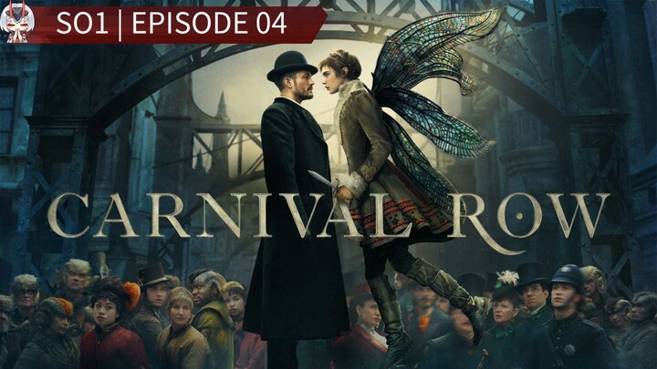 Carnival Row | SO1 | Epe 04