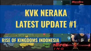 UPDATE KVK NERAKA - 1 [ RISE OF KINGDOMS INDONESIA ]