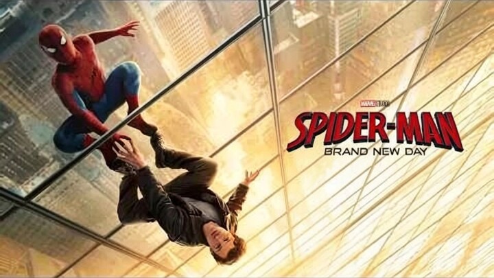 [New Movie] SPIDER-MAN: BRAND NEW DAY || Bahasa Indonesia