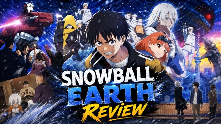 🎭 SNOWBALL EARTH • NGEREVIEW⏳