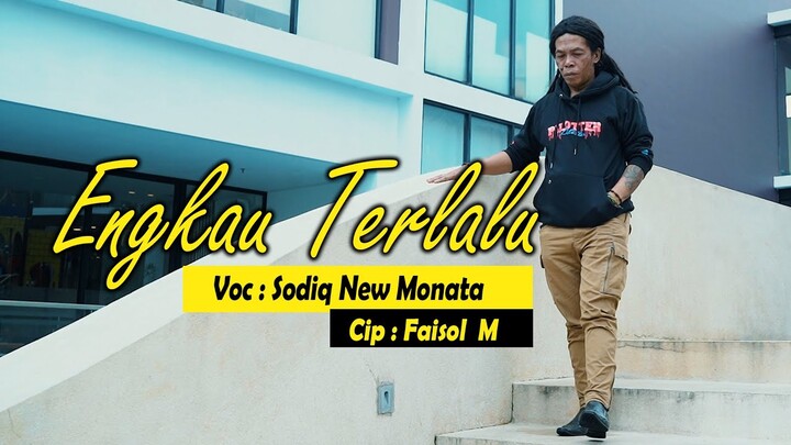 CAK SODIQ - ENGKAU TERLALU ( OFFICIAL MUSIC VIDEO )