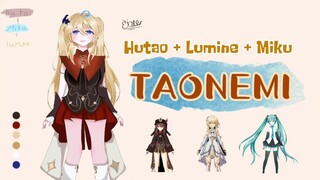 Cobain bikin Karakter Hayalan dari HUTAO-LUMINE-MIKU jadilah TAOMINE