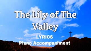 The Lily of the Valley | Piano | Lyrics | Accompaniment | Hymns | Hymnals |